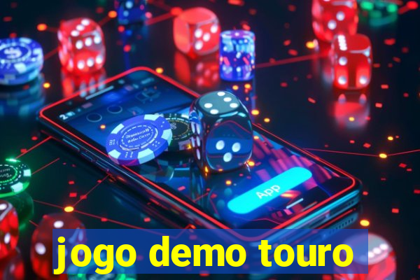 jogo demo touro